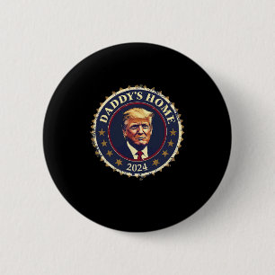 Rolig Pappa är hemma 2024 Trump Vi Vann Tog Amerik Knapp