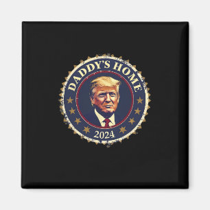 Rolig Pappa är hemma 2024 Trump Vi Vann Tog Amerik Magnet