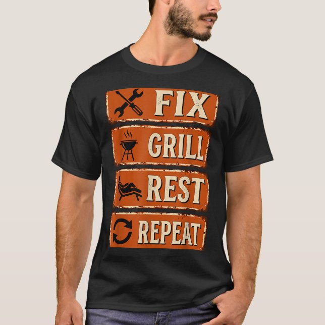 Rolig Pappa Fixa Grill Vila Upprepa Mäns Fäder T Shirt (Framsida)