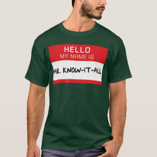 Rolig pappa make bror design Mr Know It All bo T Shirt