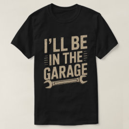 Rolig pappa som är bilmekaniker - Jag kommer att v T Shirt