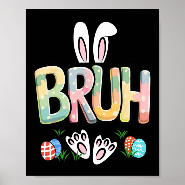Rolig påsk Bror meme Glad påsk dag Kanin Ägg Poster (Framsidan)