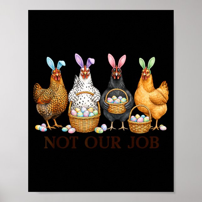 Rolig påskkyckling inte jobb ägg gårdshus kanin poster (Framsidan)
