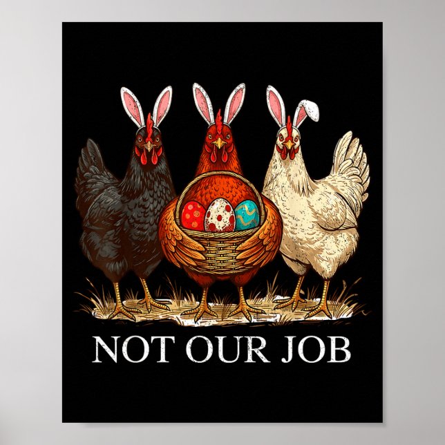 Rolig påskkyckling inte jobb ägg gårdshus kanin poster (Framsidan)