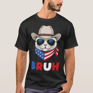 Rolig Patriotisk Katt Usa 'Merica 4:e Juli Bruh T Shirt