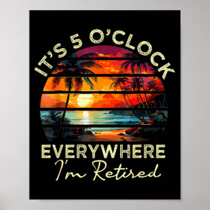 Rolig Pension Det är 5 på Klockan Överallt Jag Är Poster