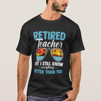 Rolig Pension För Lärare Vet Allt Bättre Th T Shirt