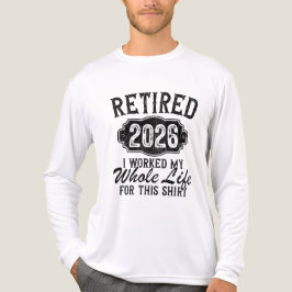 Rolig Pensionär 2026 Jag Jobbade Hela Livet För T- T Shirt