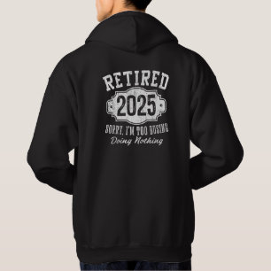 Rolig Pensionerad 2025 Pension för män kvinnor hum Hoodie