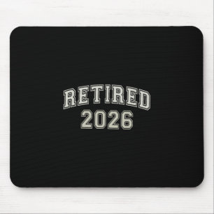Rolig Pensionerad 2026 Universitet Jag Är Klar Mor Musmatta