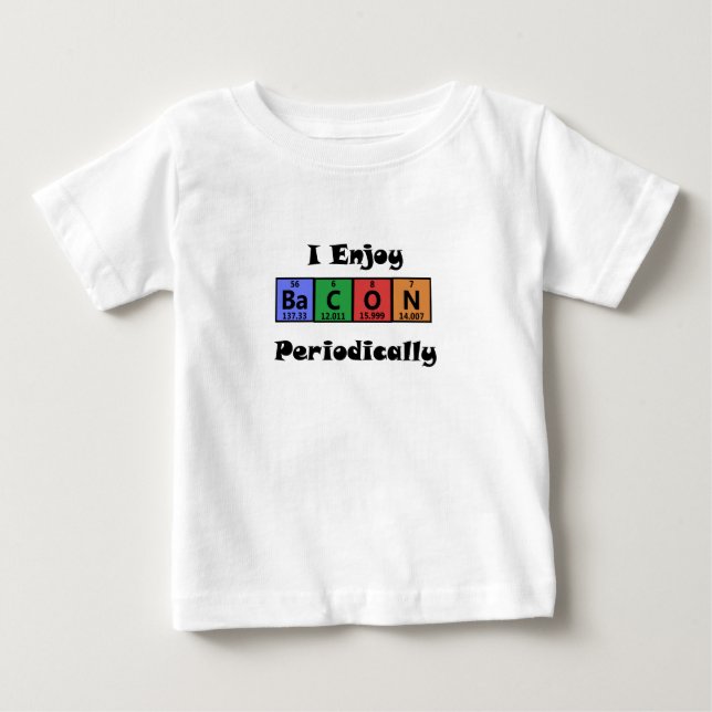 Rolig periodisk kemi för bordbaconvetenskap t-shirt (Framsida)