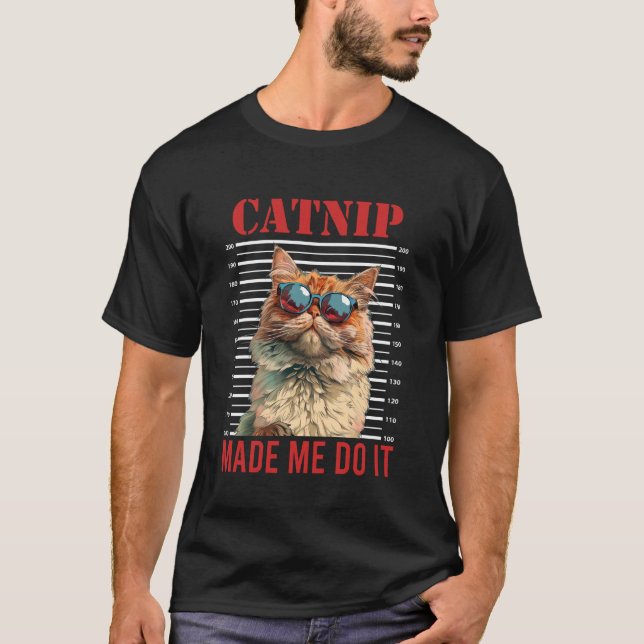 Rolig Perserkatte KATTMINT FORCERADE MIG Att Göra  T Shirt (Framsida)