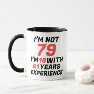 Rolig Personlig 79-årsfirande Upplevelse Mugg