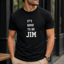Rolig Personlig "Det Är Bra Att Vara Jim" Födelsed