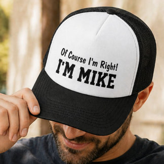 Rolig Personlig Mike Namn Naturligtvis Har Jag Rät Keps