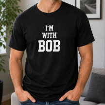 Rolig Personlig Skräddarsydd Jag Är Med Bob Födels