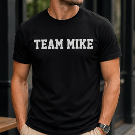 Rolig Personlig Skräddarsydd Lag Mike Födelsedag T Shirt