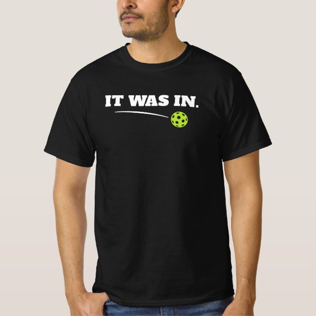 Rolig Pickleball - Den Var Inne T Shirt (Framsida)