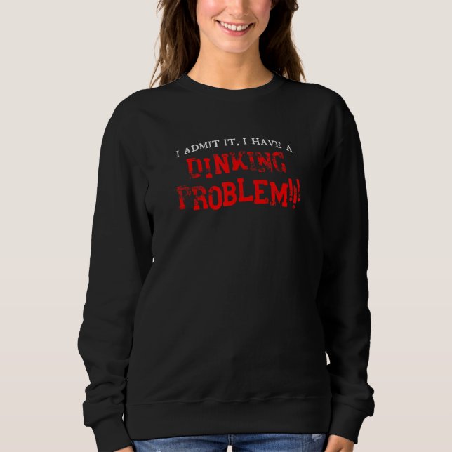 Rolig Pickleball Jag har dinkingproblem  Picklebal T Shirt (Framsida)