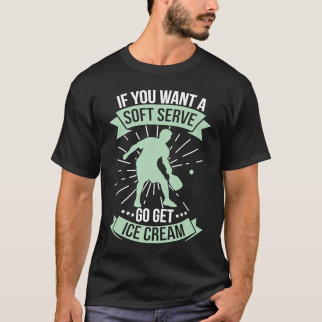 Rolig Pickleball Om du vill ha en mjuk servering s T Shirt (Framsida)