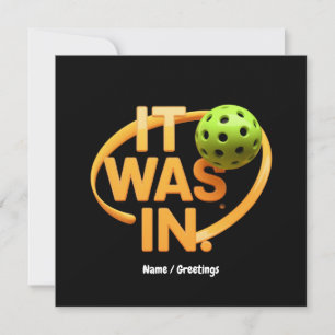 Rolig Pickleball-spelare "Den var med" Paddleball Inbjudningar