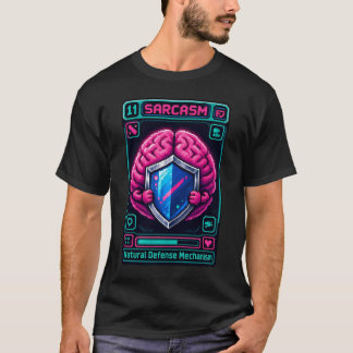 Rolig Pixel Hjärna Sarcasm Försvarsmekanism Grafi T Shirt