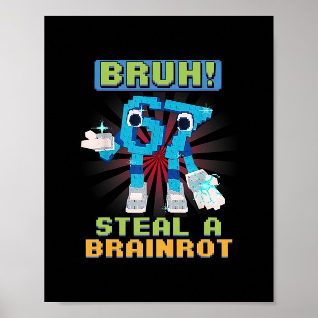 Rolig Pixel Meme Bruh 67 Stjäl En Brainrot  Poster (Framsidan)