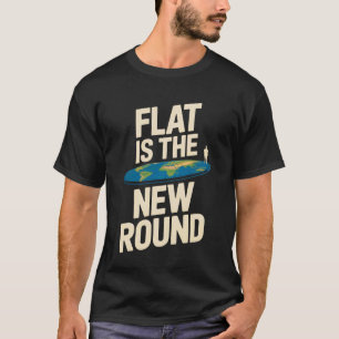 Rolig platt jord-citat Vatten böjs inte jord T Shirt