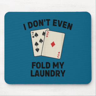 Rolig poker, jag viker inte ens min tvätt Konstver Musmatta