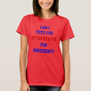 Rolig politisk Citat om att rösta på marsvin som p T Shirt