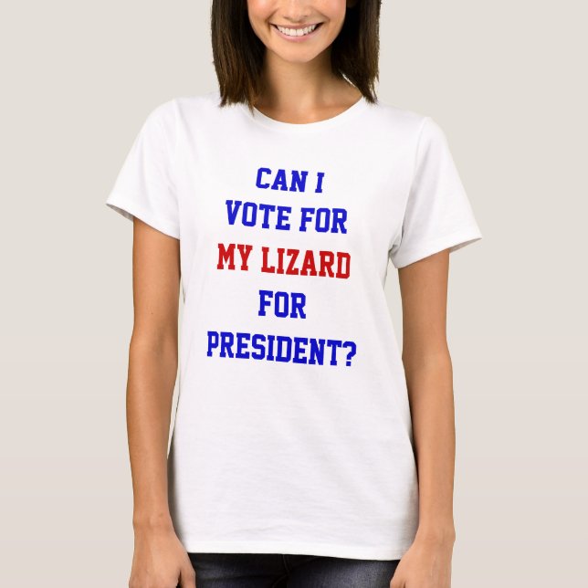 Rolig politisk ödla Röst på president Citat T-shir T Shirt (Framsida)