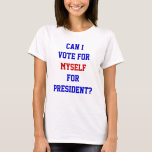Rolig politisk röst på mig själv presidentcitat T- T Shirt
