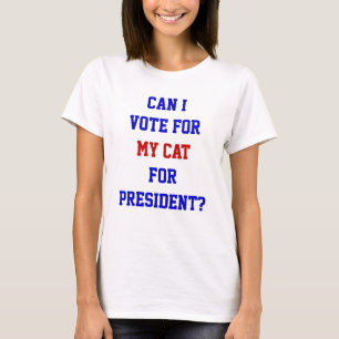 Rolig politisk röst på min katt som president-cita t shirt