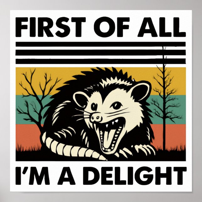 Rolig Possum-citat - Först och främst är jag en fö Poster (Framsidan)