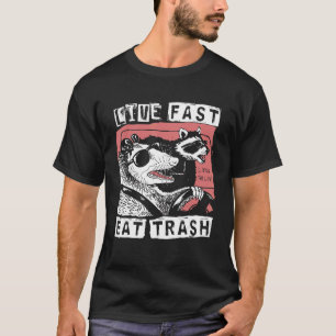 Rolig Possum Tvättbjörn Lev Snabbt Ät Skräp Gatu C T Shirt