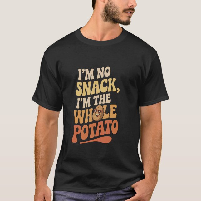Rolig Potatis Meme Jag är Inte Ett Litet Mellanmål T Shirt (Framsida)