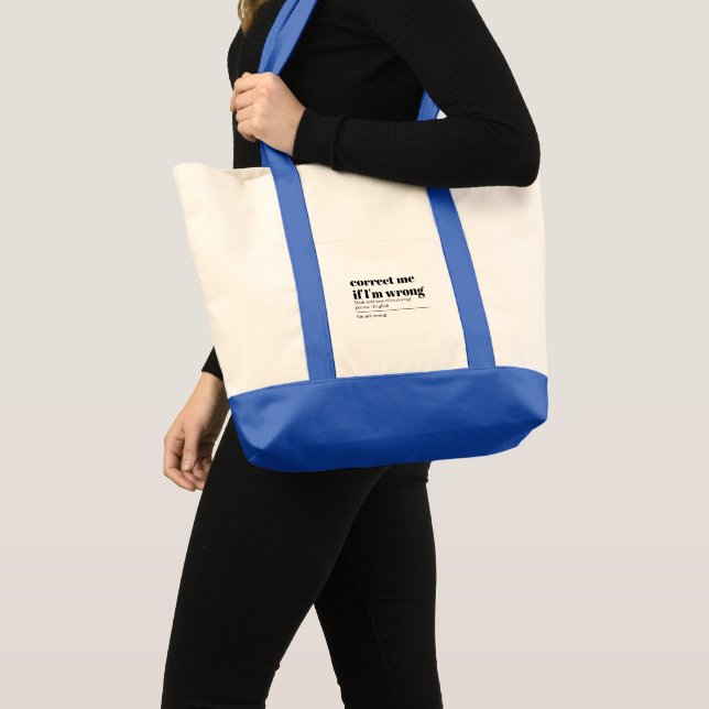 Rolig present till kollega ”Rätta mig om jag har f Tygkasse (Framsida (produkt))