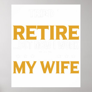 Rolig present till pensionär Jag försökte gå i pen Poster