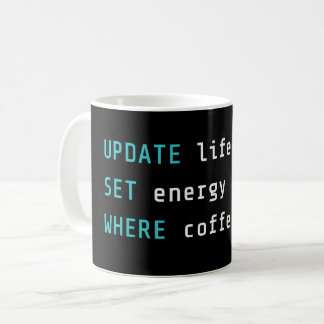 Rolig programmerare UPDATE Liv SQL-kod Kaffemugg