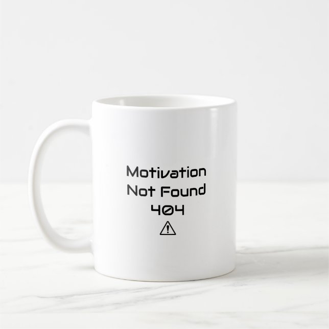 Rolig programmerarmugg - 404 Motivation Not Found Kaffemugg (Vänster)