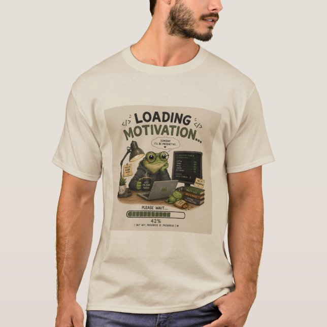 Rolig programmerings T-shirt med 'Loading Motivati (Framsida)