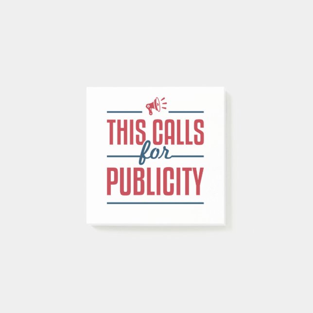 Rolig Publicist Detta Kräver Publicitet Post-it Block (Framsida)