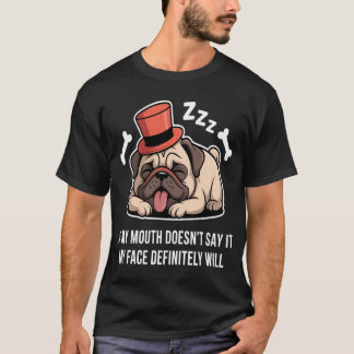 Rolig Pug-citat Humor Hundälskare Säger Sömnig Pug T Shirt