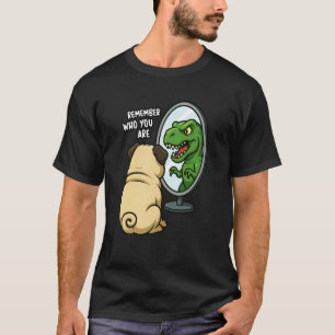 Rolig Pug Dinosaur Trex Kom ihåg Vem Du är Pojkar T Shirt