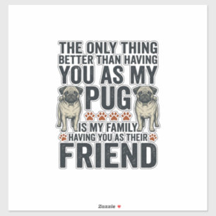 Rolig Pug Familj Vän Vintage Gravyr T-Shirt De Klistermärken