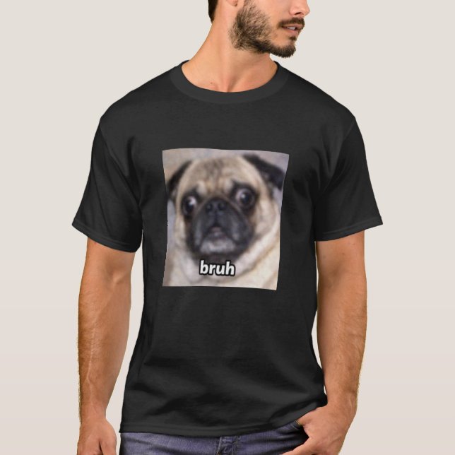 Rolig Pug Hund Ansikte Suddig Meme Söt T Shirt (Framsida)