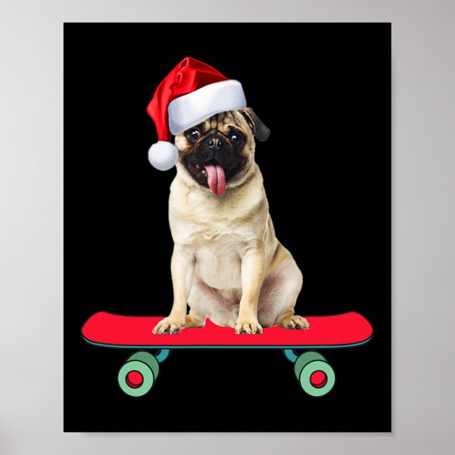 Rolig Pug Hund Skateboardande Tomte Man Kvinnor  Poster (Framsidan)