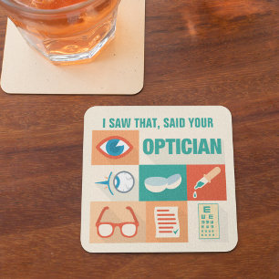 Rolig Puns Jag Såg Att Din Optiker Ikoniska Design Underlägg Papper Kvadrat