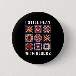 Rolig Quiltning Jag Leker Fortfarande Med Block Qu Knapp