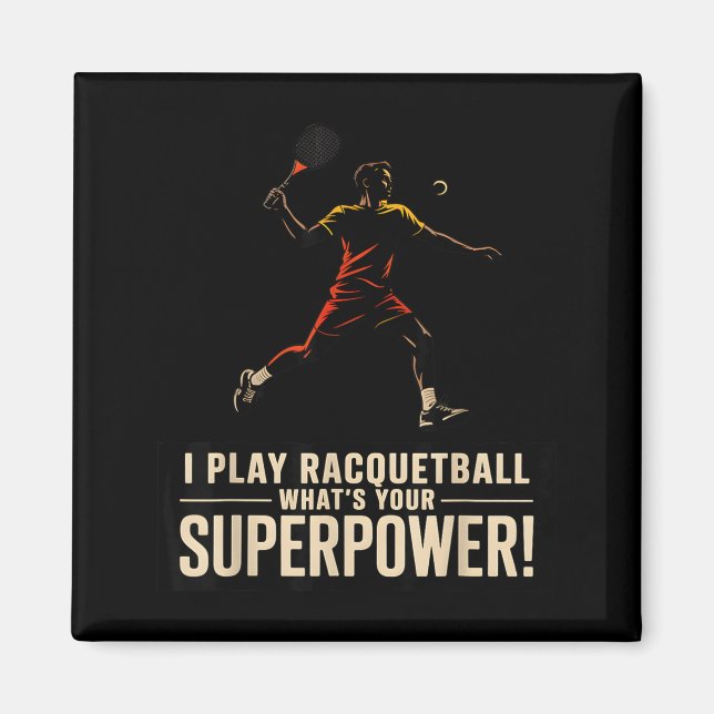 Rolig racquetball superkraft retroaffisch som säge magnet (Framsidan)